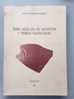 9788487930010: TERRA SIGILLATA EN SAGUNTUM Y TIERRAS VALENCIANAS