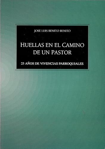 Imagen de archivo de HUELLAS EN EL CAMINO DE UN PASTOR a la venta por AG Library