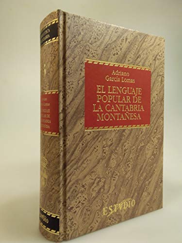 9788487934766: El Lenguaje Popular de La Cantabria Montanesa