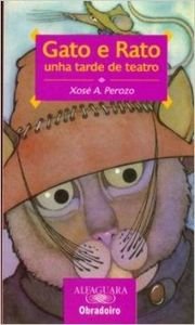 Stock image for Gato E Rato Unha Tarte de Teatro - Obradoiro Nr+ for sale by Hamelyn