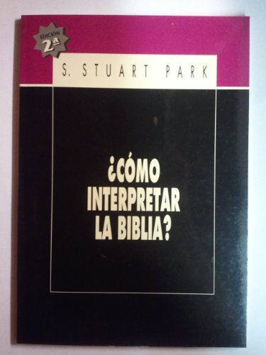 Imagen de archivo de Como Interpretar La Biblia? a la venta por Iridium_Books