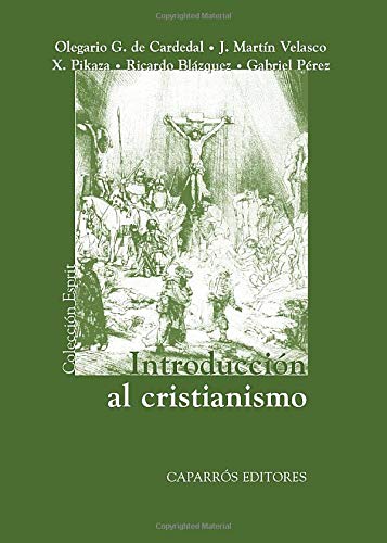 IntroducciÃ³n al cristianismo (Spanish Edition) (9788487943249) by GonzÃ¡lez, Olegario