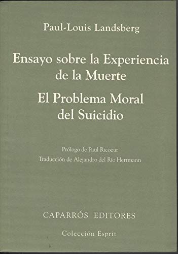 9788487943324: Ensayo sobre la experiencia de la muerte: El problema moral del suicidio: 14 (Coleccin Esprit)