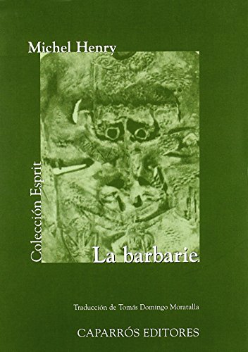 9788487943539: La Barbarie: 22 (Esprit)