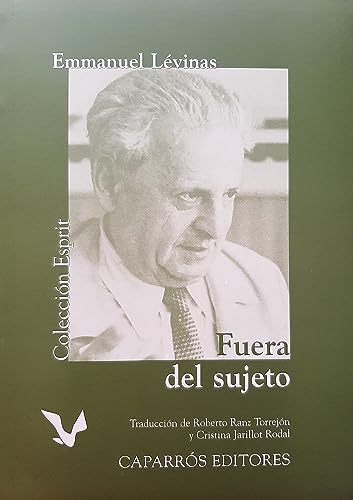 Fuera del sujeto (9788487943638) by Levinas, Emmanuel