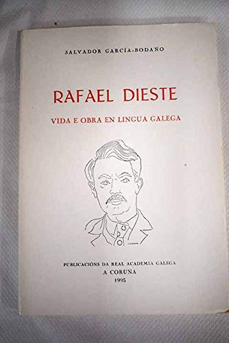 9788487987090: Rafael Dieste, vida e obra en lingua galega