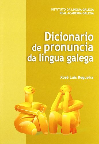 Stock image for (G).DICIONARIO DE PRONUNCIA DA LINGUA GALEGA for sale by Iridium_Books