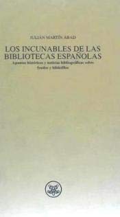 9788487988356: Los incunables de las bibliotecas espaolas