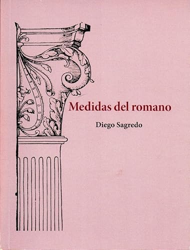 Imagen de archivo de medidas del romano diego sagredo a la venta por LibreriaElcosteo