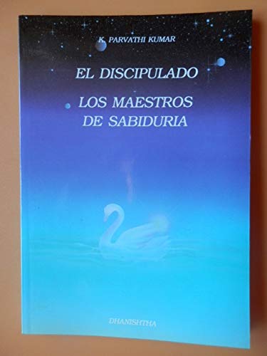 Imagen de archivo de El discipulado ; Los maestros de sabidura (Spanish Edition) a la venta por ThriftBooks-Atlanta