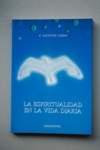 Stock image for La espiritualidad en la vida diaria for sale by medimops