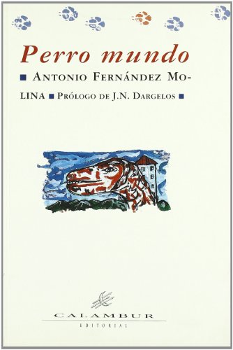 9788488015136: Perro mundo (Calambur Narrativa) (Spanish Edition)