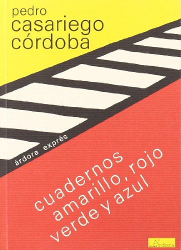 Imagen de archivo de CUADERNOS AMARILLO, ROJO, VERDE Y AZUL a la venta por KALAMO LIBROS, S.L.