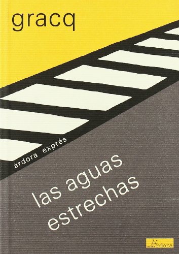 Imagen de archivo de LAS AGUAS ESTRECHAS a la venta por KALAMO LIBROS, S.L.