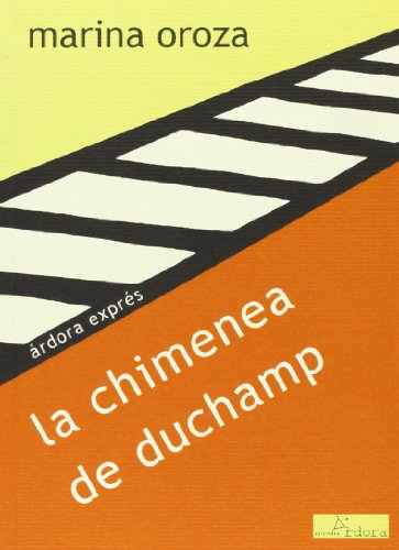 Imagen de archivo de LA CHIMENEA DE DUCHAMP a la venta por KALAMO LIBROS, S.L.