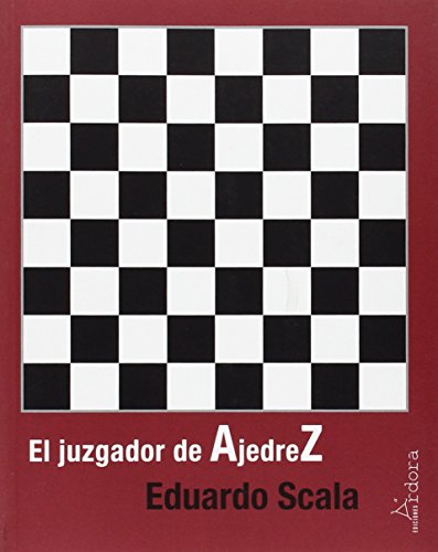 Imagen de archivo de EL JUZGADOR DE AJEDREZ a la venta por KALAMO LIBROS, S.L.