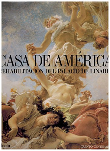 9788488045423: Casa de Amrica : rehabilitacion del palacio de Linares