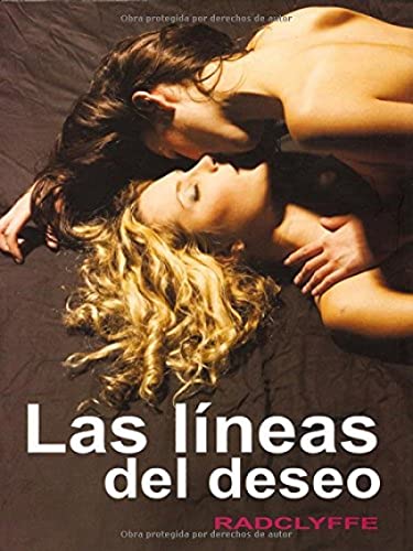 Las lÃ­neas del deseo (Spanish Edition) (9788488052353) by Radclyffe