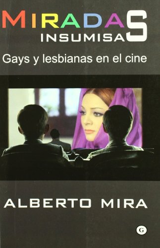 Miradas Insumisas (G) - Mira, Alberto