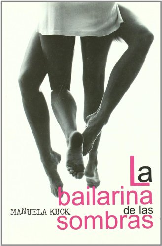 Beispielbild fr La bailarina de las sombras zum Verkauf von PRIMOBUCH