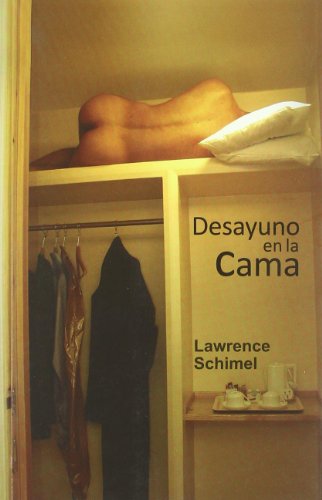 Desayuno en la cama (Spanish Edition) (9788488052865) by Schimel, Lawrence
