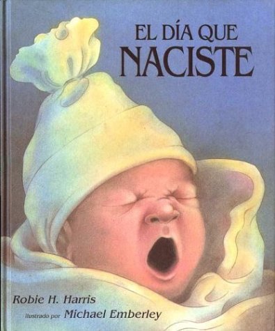 Imagen de archivo de El Dia Que Naciste a la venta por Front Cover Books