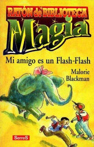 Stock image for Mi Amigo Es Un Flash-Flash for sale by Iridium_Books