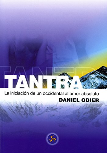 Stock image for Tantra : la iniciacin de un occidental al amor absoluto for sale by medimops