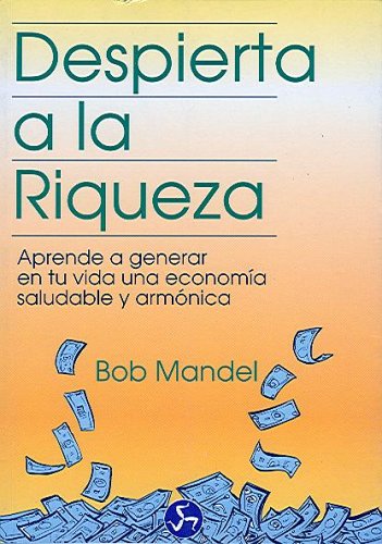 Stock image for Despierta a la Riqueza (Spanish Edition) for sale by Iridium_Books
