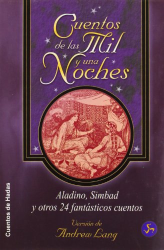 Imagen de archivo de Cuentos de las Mil y una Noches: Aladino, Simbad y otros 24 fantásticos cuentos (Cuentos de Hadas) (Spanish Edition) a la venta por HPB-Red