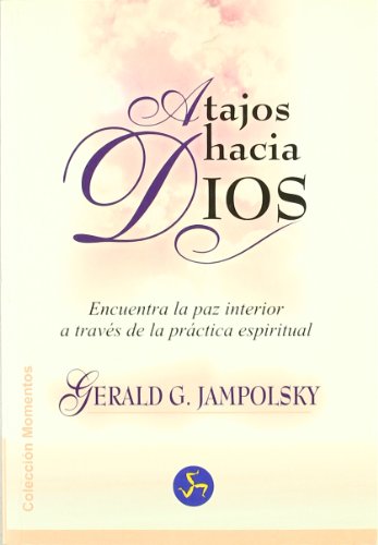 Imagen de archivo de Atajos hacia dios a la venta por Iridium_Books