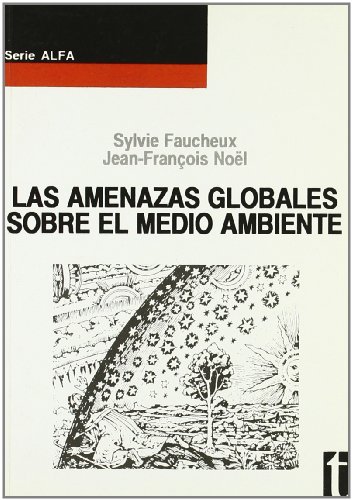 Beispielbild fr Las Amenazas Globales sobre el Medio Ambiente zum Verkauf von Hamelyn