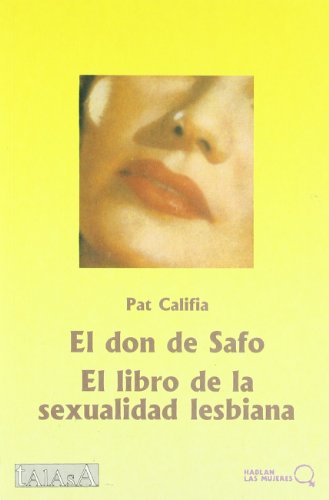 9788488119506: El don de Safo: El libro de la sexualidad lesbiana (HABLAN LAS MUJERES)
