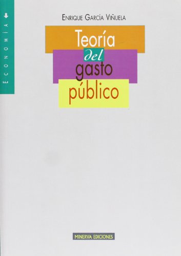 Imagen de archivo de TEORA DEL GASTO PBLICO a la venta por Zilis Select Books