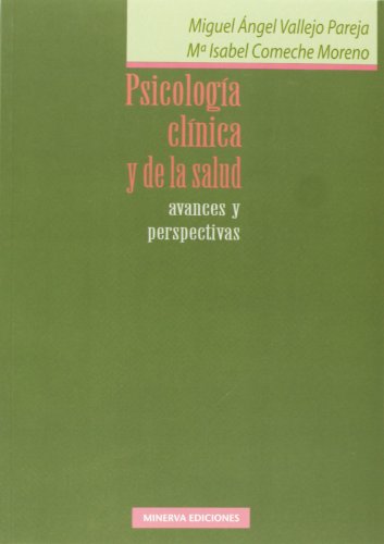 Imagen de archivo de Psicologa clnica y de la salud : avances y perspectivas a la venta por medimops