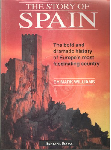Beispielbild fr Story of Spain zum Verkauf von WorldofBooks