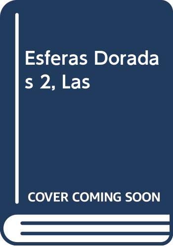 Stock image for Esferas Doradas 2, Las (Spanish Edition) for sale by Iridium_Books