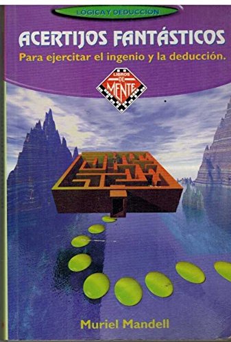 Acertijos Fantasticos (Spanish Edition) (9788488155627) by Muriel Mandell