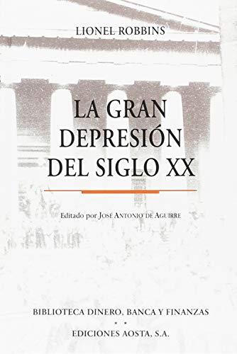 Imagen de archivo de GRAN DEPRESION DEL SIGLO XX a la venta por Agapea Libros