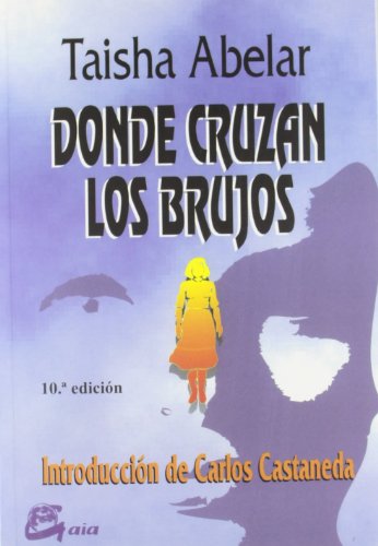 9788488242136: Donde Cruzan los Brujos: Introduccion de Carlos Castaneda (Nagual)