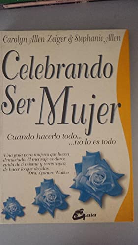 Beispielbild fr Celebrando ser mujer (Taller de la hechicera) zum Verkauf von medimops