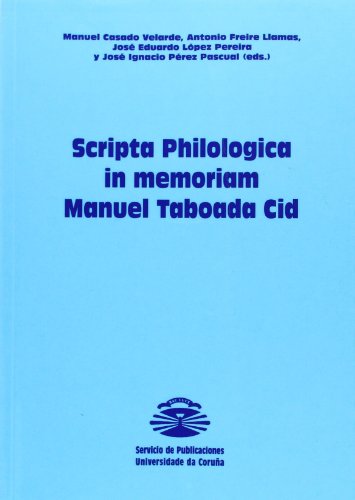 9788488301253: Scripta Philologica in memoriam Manuel Taboada Cid. Vol. I: 1 (Homenajes)