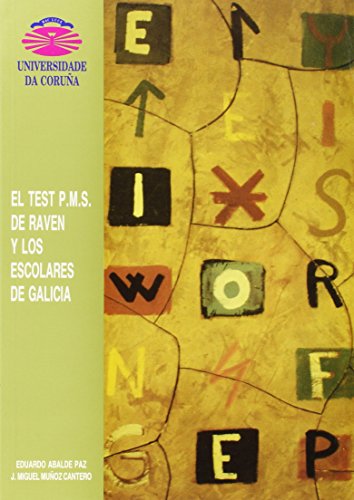 Stock image for EL TEST P.M.S. RAVEN Y LOS ESCOLARES DE GALICIA for sale by Hilando Libros