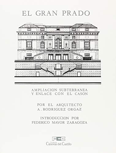 Beispielbild fr Gran Prado, el . ampliacin subterrnea y enlace con el Casn zum Verkauf von AG Library
