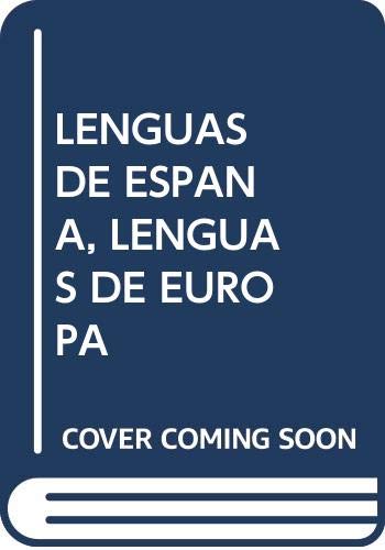 Imagen de archivo de Lenguas de Espan~a, lenguas de Europa (Coleccio?n Veintiuno) (Spanish Edition) a la venta por Phatpocket Limited