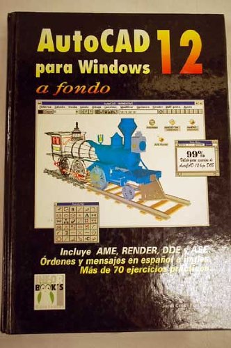 Imagen de archivo de AutoCAD 12 Para Windows A F. (Spanish Edition) a la venta por Iridium_Books