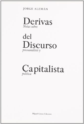 9788488326188: Derivas del Discurso Capitalista: Notas sobre psicoanlisis y poltica (taca)