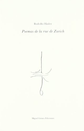 Beispielbild fr POEMAS DE LA RUE DE ZURICH zum Verkauf von KALAMO LIBROS, S.L.