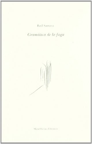 Stock image for GRAMTICA DE LA FUGA for sale by KALAMO LIBROS, S.L.