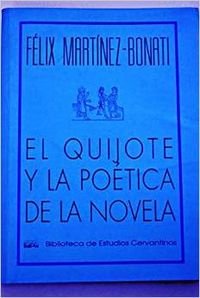 9788488333094: El quijote y la poetica de la novela